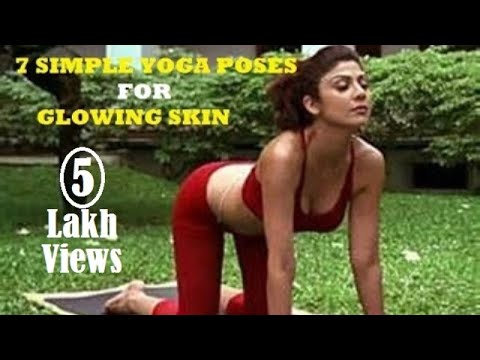 Glowing Skin - 7 Simple Yoga Poses for Glowing Skin
