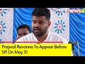 Prajwal Revanna to Appear Before SIT on May 31 | Apologises to Family