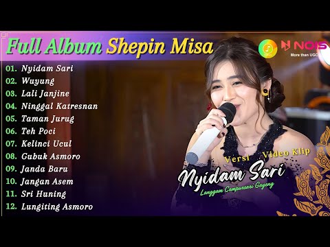 Full Album Campursari Shepin Misa - Nyidam Sari | Kompilasi Video Langgam Campursari Terbaru 2024