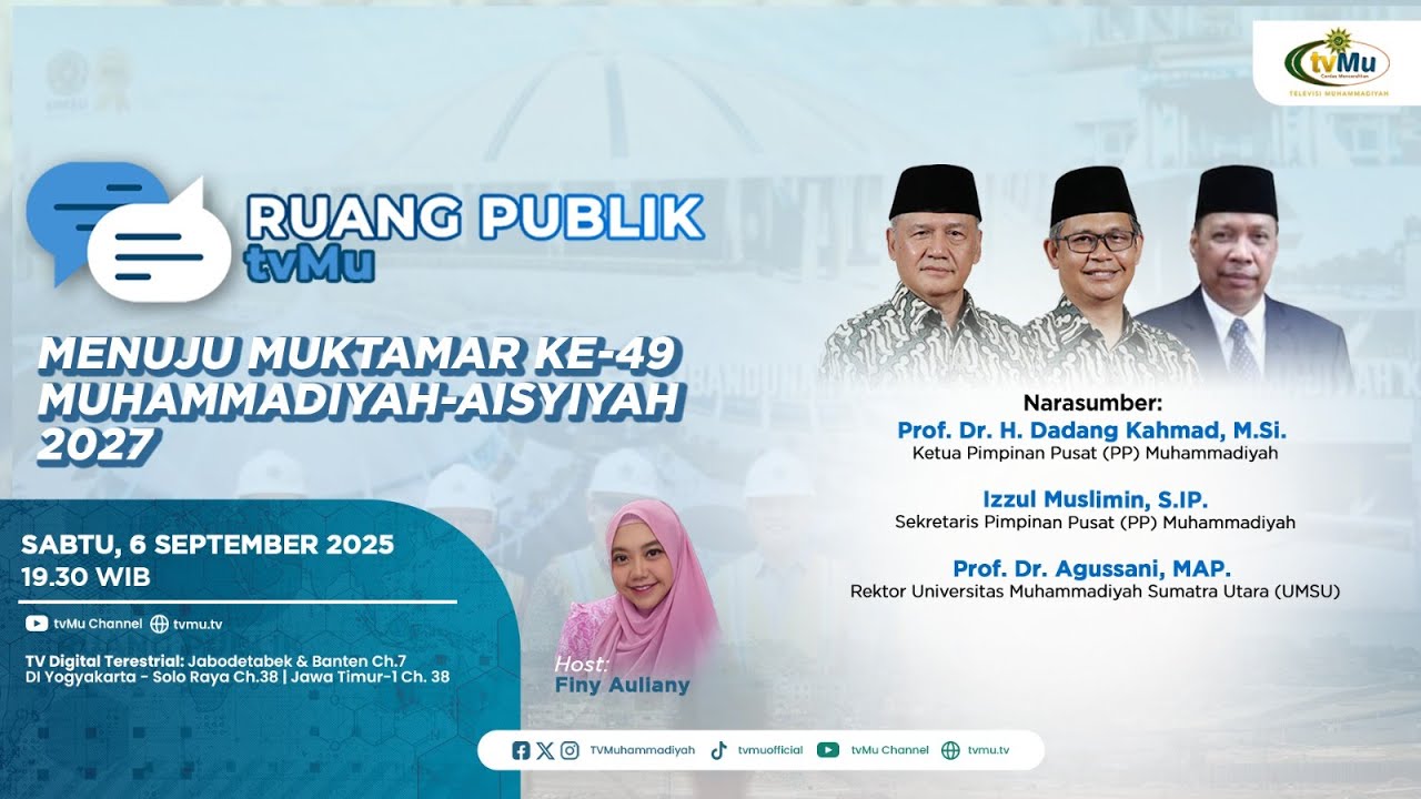 RUANG PUBLIK tvMu | Menuju Muktamar ke-49 Muhammadiyah - 'Aisyiyah - MuhammadiyahNews.com