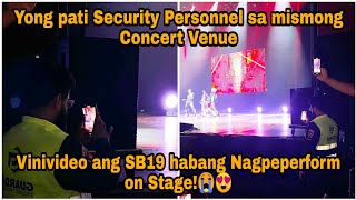 BREAKING:EDMONTON Concert Venue's Security Personnel Took a Video of SB19 while Performing on Stage!