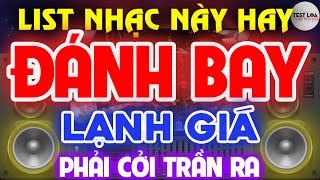 NHẠC TEST LOA 8D CỰC CHUẨN, List Nhạc Này Hay Disco Remix Không Lời BASS CĂNG LẠNH GIÁ