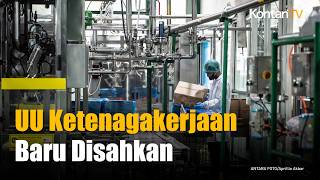UU Ketenagakerjaan Baru Disahkan, Dunia Usaha Hadapi Aturan Baru