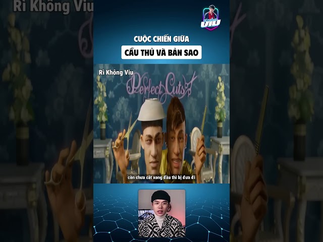 Cuộc chiến giữa cầu thủ và bản sao | #review #docla #hay #rikhongviu