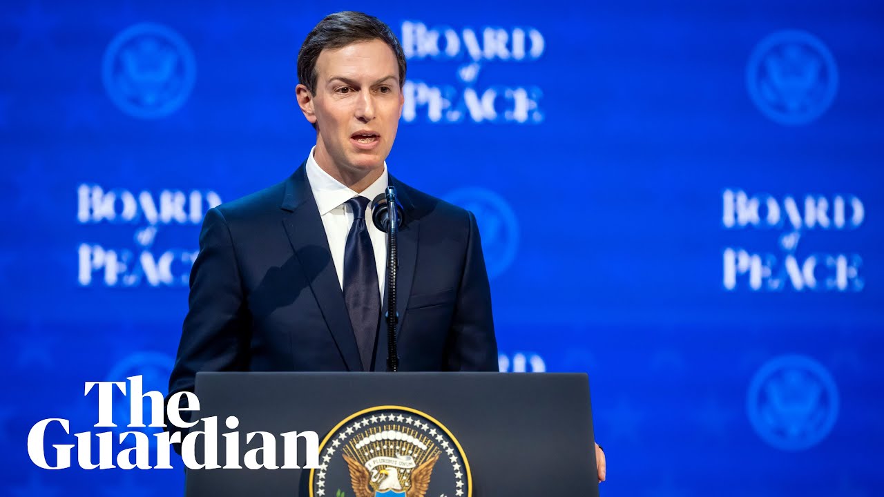 Jared Kushner outlines 'board of peace' plans for redevelopment of Gaza