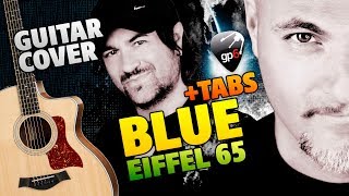 Eiffel65 - Blue Da Ba Dee (Fingerstyle Guitar Cover With Free Tabs)