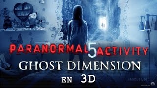 Paranormal activity 5 ghost dimension :  bande-annonce 2 VOST