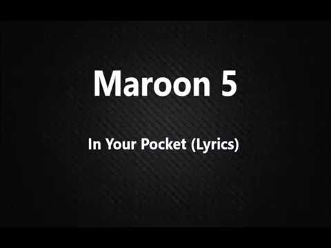 Maroon 5 - In Your Pocket (Lyrics)