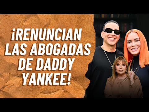 ¡RENUNCIAN las abogadas de DADDY YANKEE! | Sylvia Hernández | 15 septiembre 2025
