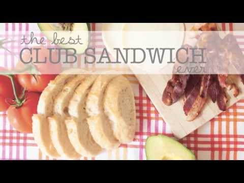 The Best Club Sandwich Recipe