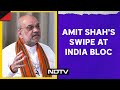 Amit Shah Speech | Amit Shahs Swipe At INDIA Bloc: They Neither Have Leader Nor Policy
