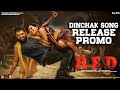 Dinchak song release promo- Red movie- New Year party anthem- Ram Pothineni, Hebah Patel
