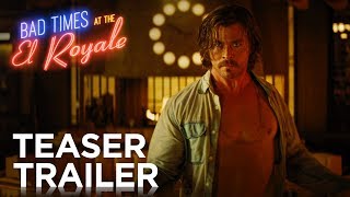 Bad Times at the El Royale | Teaser Trailer [HD] | 20th Century FOX HD