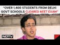 Aam Admi Party News | Atishi: Over 1,400 Students From Delhi Government Schools Cleared NEET Exam