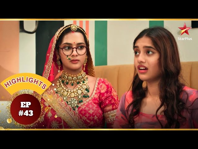 Katha लाई Tammy को होश में! | Ep.43 | Highlights | Kabhi Neem Neem Kabhi Shahad Shahad |Mon-Sun |8PM