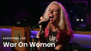 War On Women on Audiotree Live (Full Session)