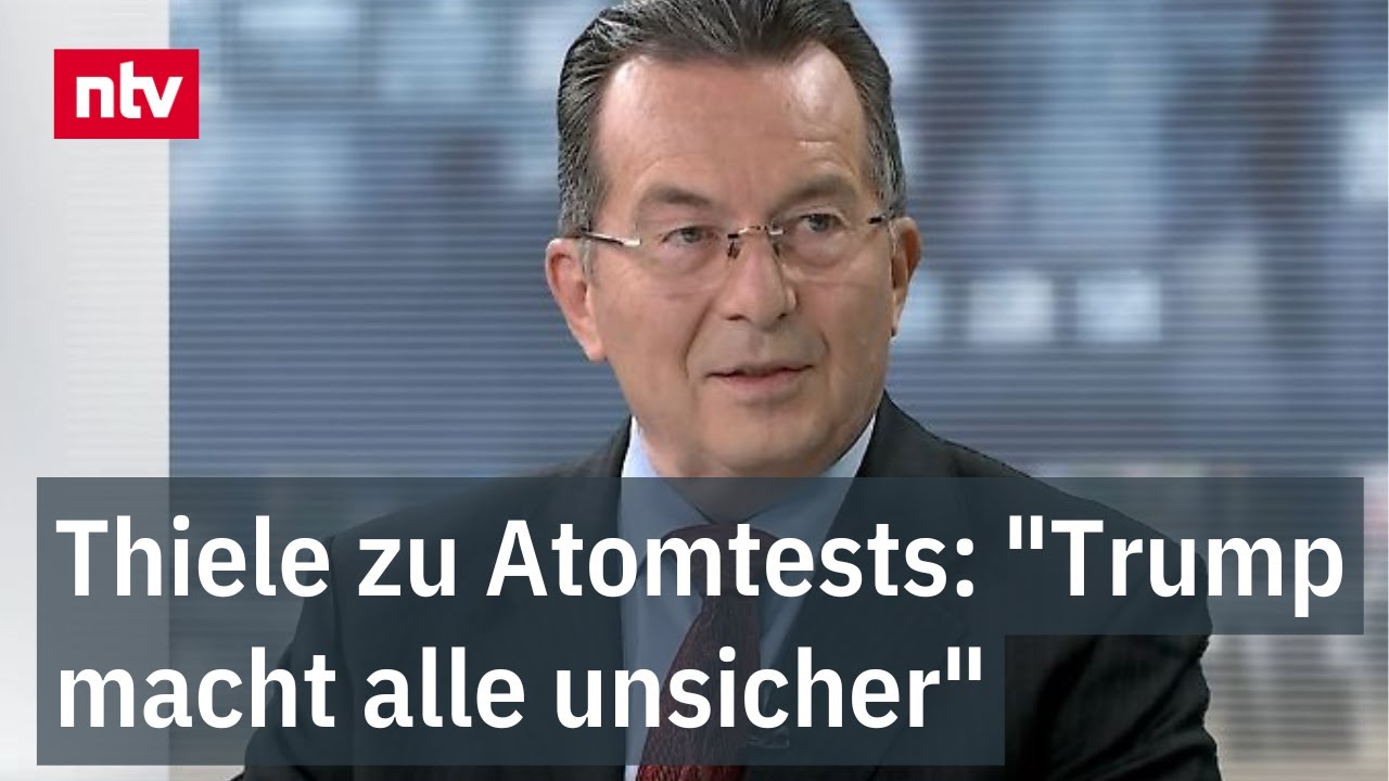 Militärexperte Thiele: "Trump macht alle unsicher" - US-Präsident spielt Atomkarte | ntv