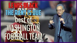 Lewis Black | The Rant Is Due Best of Washington Football Team