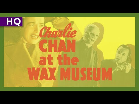 Charlie Chan at the Wax Museum'