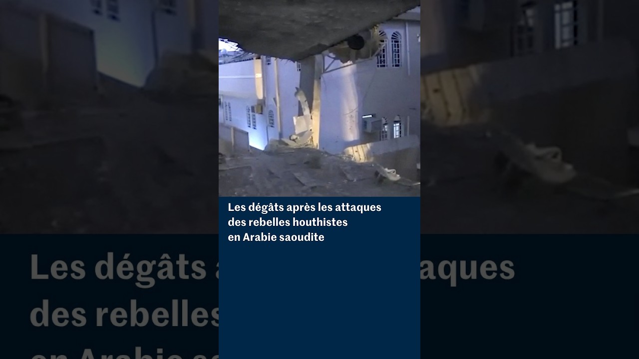 Yémen : l’Arabie saoudite publie les images des dégâts après les attaques des houthistes