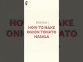 Here’s a simple kitchen hack you can use to make onion tomato masala easily! 😉 #shorts