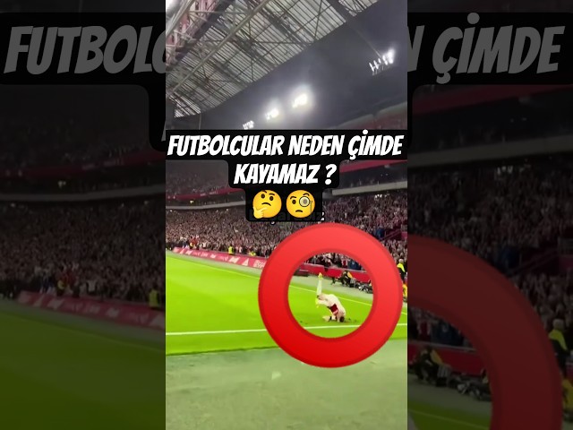 FUTBOLCULAR NEDEN ÇİMLERDE KAYAMIYOR!