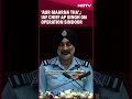 Op Sindoor | Some People Very Close To Me Said, aur Maarna Tha,: IAF Chief On Op Sindoor  - 00:15 min - News - Video