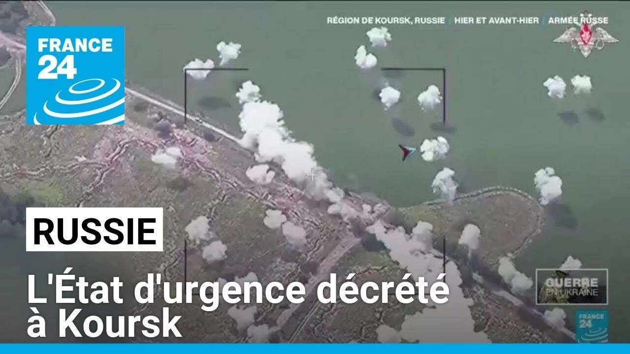 Russie : incursion ukrainienne, l'État d'urgence décrété à Koursk • FRANCE 24