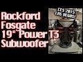 NEW ROCKFORD FOSGATE 19" POWER T3 SUBWOOFER - 5" VOICE COIL