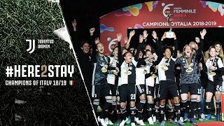 #HERE2STAY | Juventus Women awarded 2018/19 Scudetto at Allianz Stadium