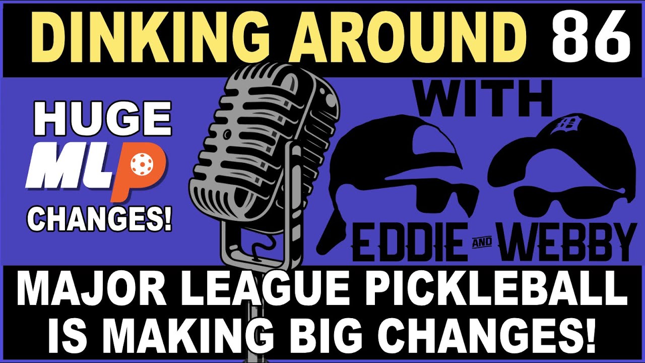 MLP is Making BIG Changes! - Dinking Around 86