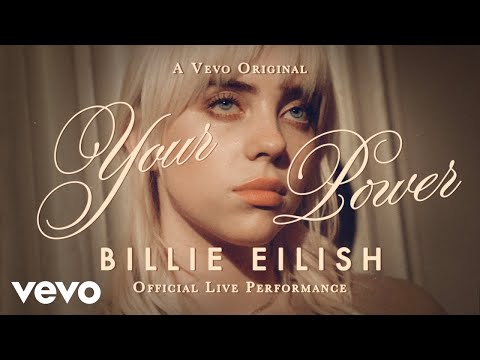 Billie Eilish - Your Power (Official Live Performance) | Vevo