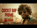 Dasara Cricket Rap Promo- Nani, Keerthy Suresh