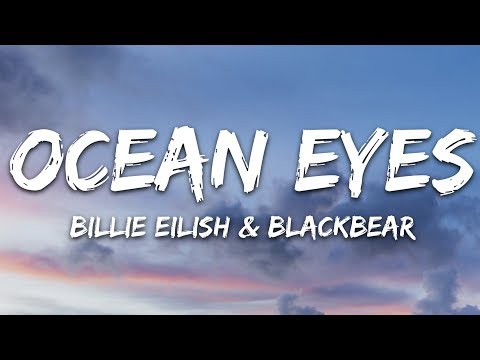 Billie Eilish & Blackbear - Ocean Eyes (Lyrics)