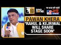 WITT Satta Sammelan | Pawan Khera Says Rahul Gandhi & Arvind Kejriwal Will Soon Share the Stage