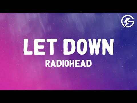 Let Down - Radiohead (Lyrics)