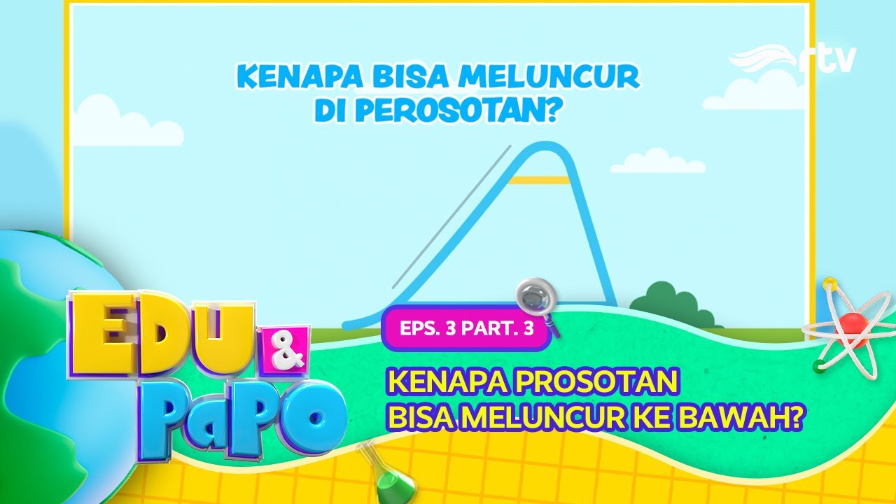 Main Prosotan | EDU PAPO RTV