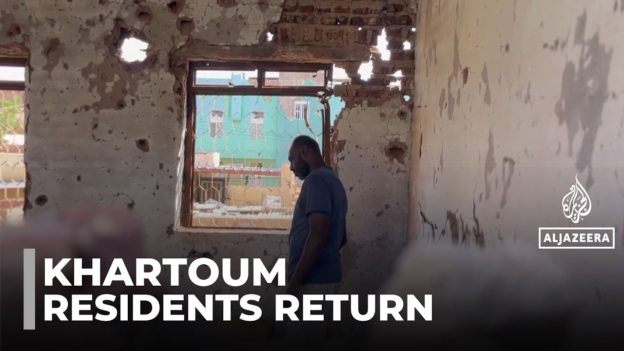 Khartoum displacement: Residents return to destroyed homes