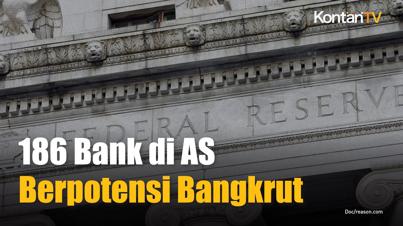 Krisis Perbankan AS Ada 186 Bank Lagi Yang Berpotensi Bangkrut