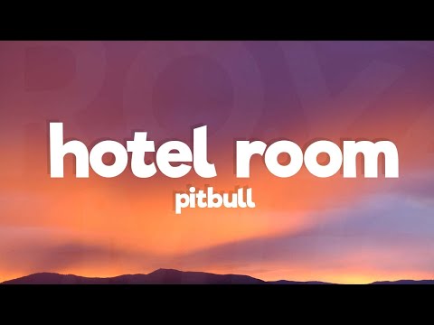 Pitbull - Hotel Room Service (Lyrics)