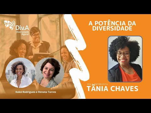 A potência da diversidade - Entrevista com Tânia Chaves