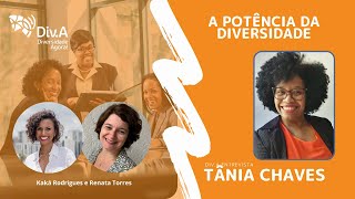 A potência da diversidade - Entrevista com Tânia Chaves