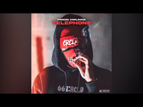 Freeze Corleone - Téléphone
