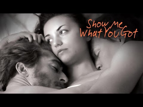 Show Me What You Got'