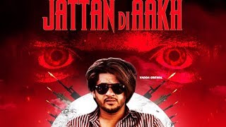Jattan Di Aakh – Vadda Grewal