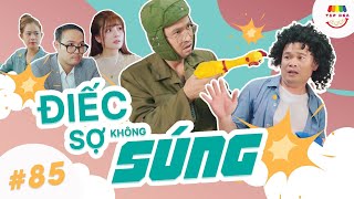 [Tập 85] ĐIẾC KHÔNG SỢ SÚNG | TẠP HÓA CƯỜI MÙA 2 | THÁI SƠN x CƯỜNG CÁ