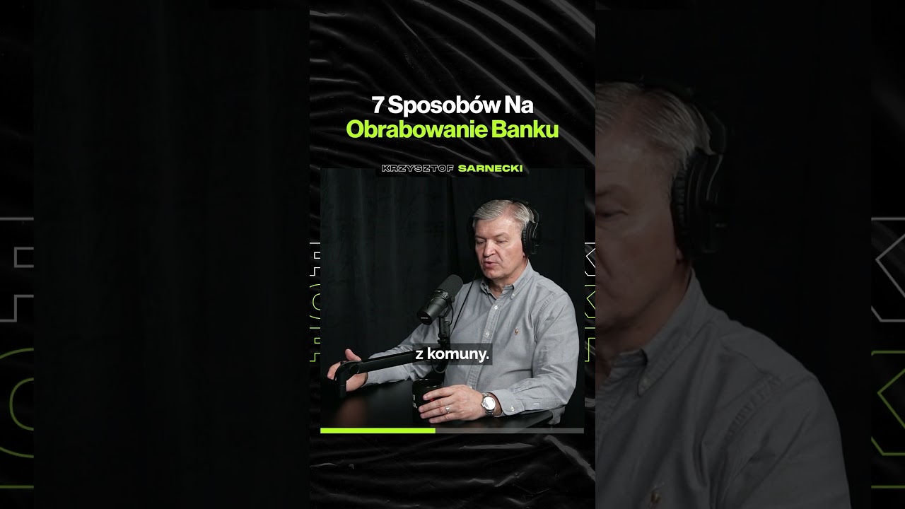 7 Sposobów Na Obrabowanie Banku – ft. @KrzysztofSarnecki