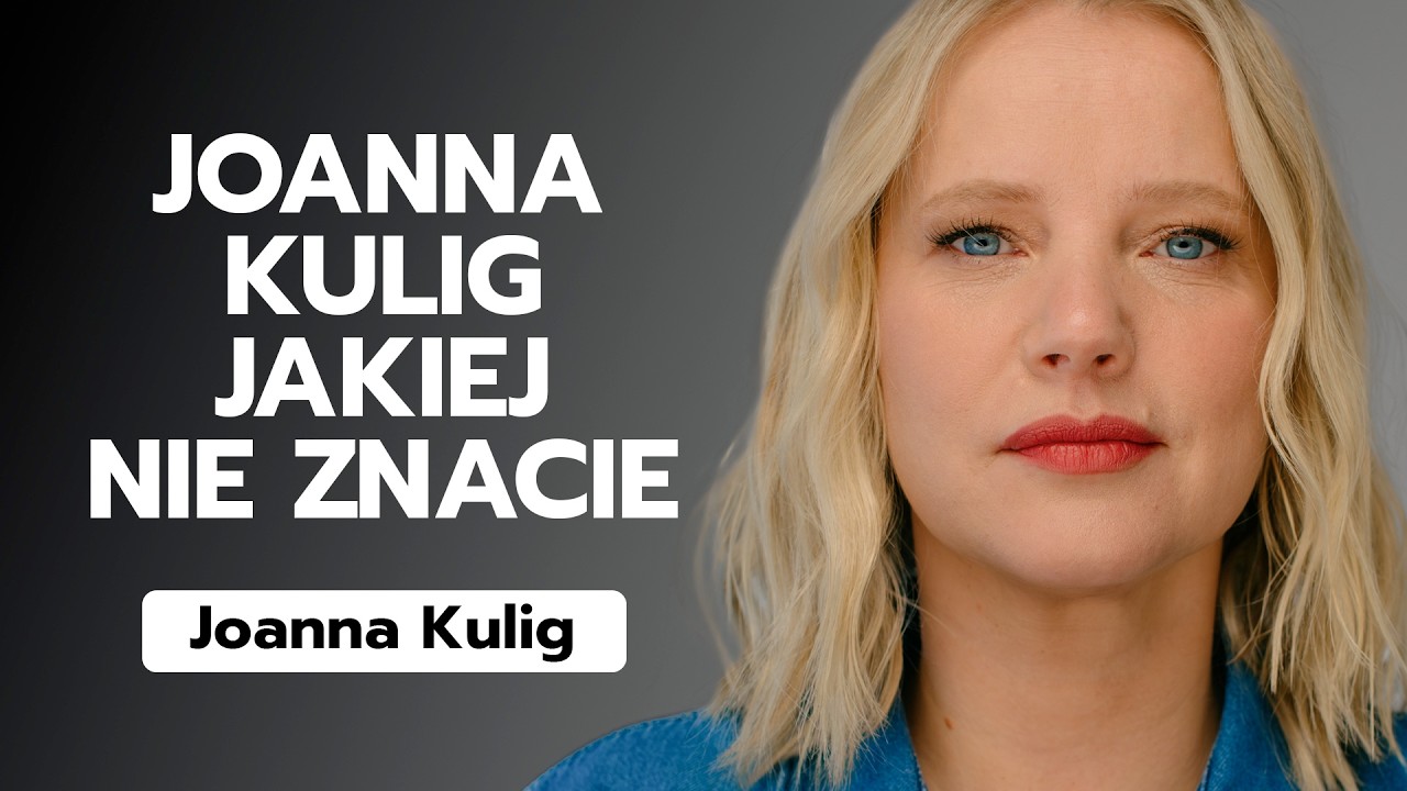 Szczera Joanna Kulig opowiada swoją historię | Imponderabilia