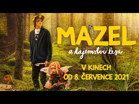 Mazel a tajemství lesa'