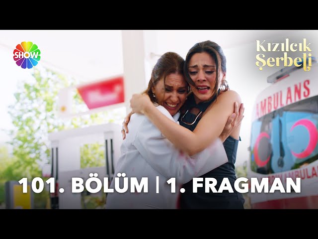 Kızılcık Şerbeti 101. Bölüm 1. Fragman | “Bilinci gitmeden önce, kardeşime benim ismimi verin dedi…”